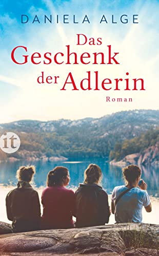Cover: Daniela Alge  -  Das Geschenk der Adlerin
