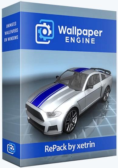 Wallpaper Engine 2.1.32 RePack by xetrin