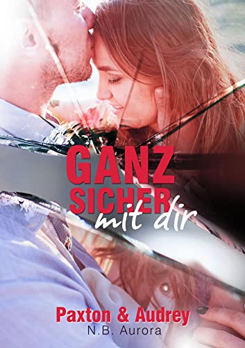 N B  Aurora  -  Ganz sicher mit dir