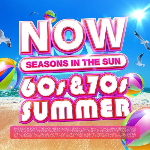 NOW That's What I Call A 60s & 70s Summer: Seasons In The Sun (4CD) (2022)