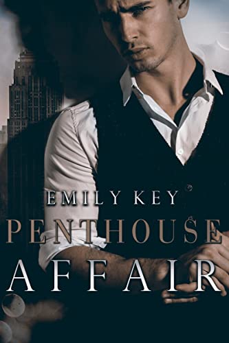 Cover: Emily Key  -  Penthouse Affair (New York Gentlemen 1)
