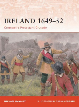 Ireland 1649-52  (Osprey Campaign 213)