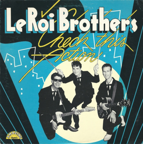 LeRoi Brothers - 1983 - Check This Action (Vinyl-Rip) [lossless]