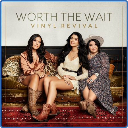 Worth The Wait - Vinyl Revival (2022)