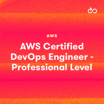 ACloudGuru - AWS Certified DevOps Engineer - Professional