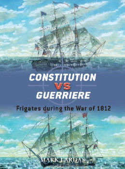 Constitution vs Guerriere (Osprey Duel 19)