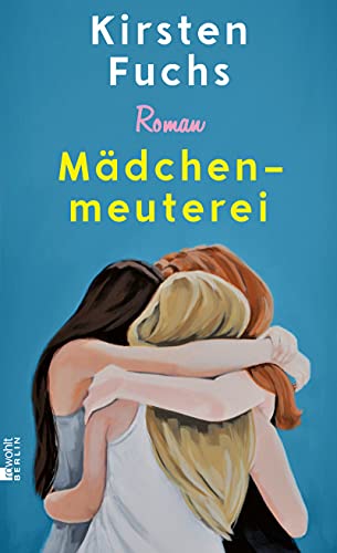 Kirsten Fuchs  -  M&auml;dchenmeuterei