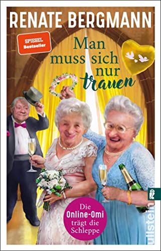 Renate Bergmann  -  Man muss sich nur trauen