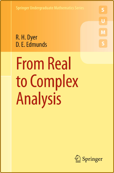 Edmunds E , Dyer H  From Real to Complex Analysis 2014 D8c19a9d7a2adc0b64ed7c958b3cc530