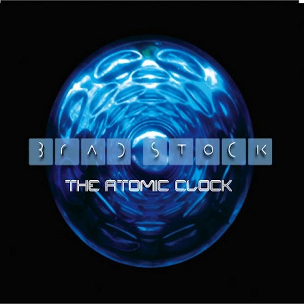 Brad Stock - The Atomic Clock (2012) 