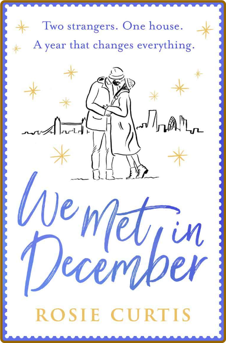 We Met in December by Rosie Curtis  Bd7a3e41d146d2e1cf44007de0b8998d