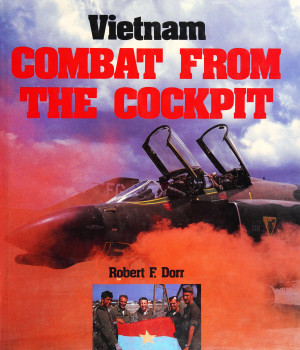 Vietnam: Combat From the Cockpit