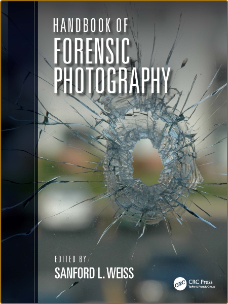 Handbook of Forensic Photography 9390d0a0a79b62e65166b06184864bf5