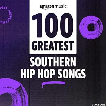 VA - 100 Greatest Southern Rap Songs (2022) (MP3)