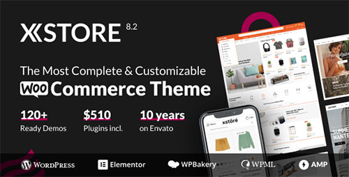 ThemeForest - XStore v8. 2 - Multipurpose WooCommerce Theme - 15780546 - NULLED