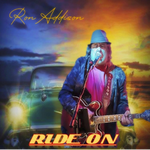 Ron Addison - Ride On 2022