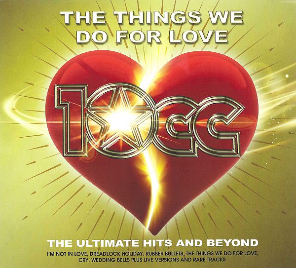 10cc - The Things We Do For Love: The Ultimate Hits and Beyond (2CD) (2022) FLAC