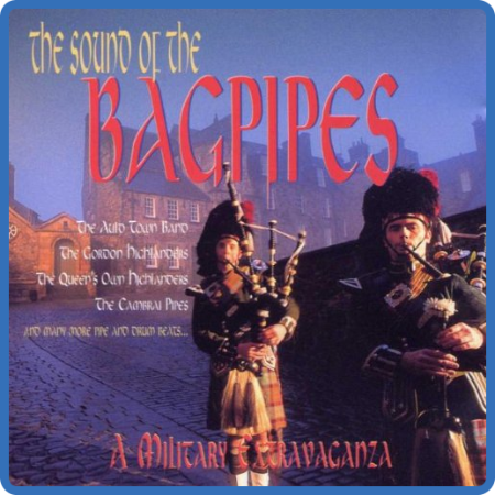 Various Artists - The Sound of the Bagpipes - A Military Extravaganza