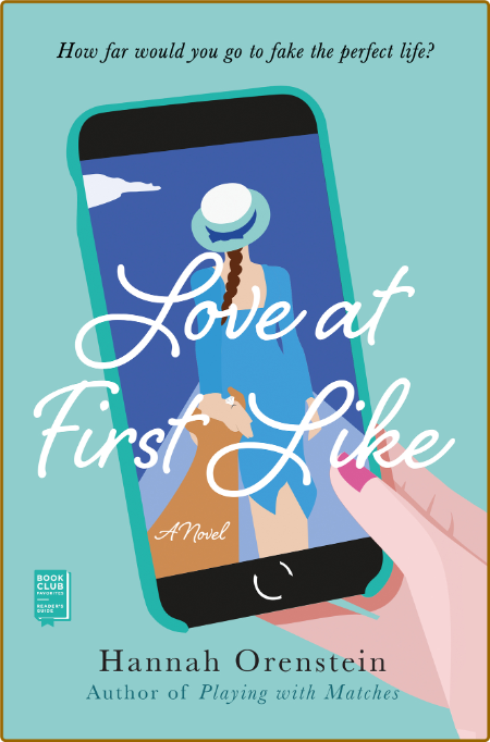 Love at First Like by Hannah Orenstein  B911322f3268fc956143095780e39b67