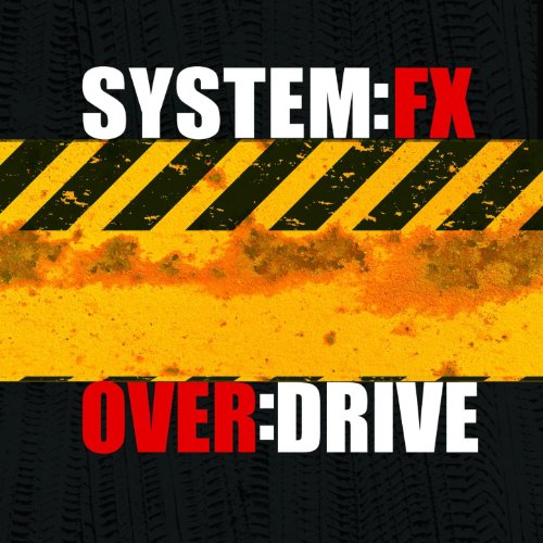 System:FX - Over:drive (EP) 2011