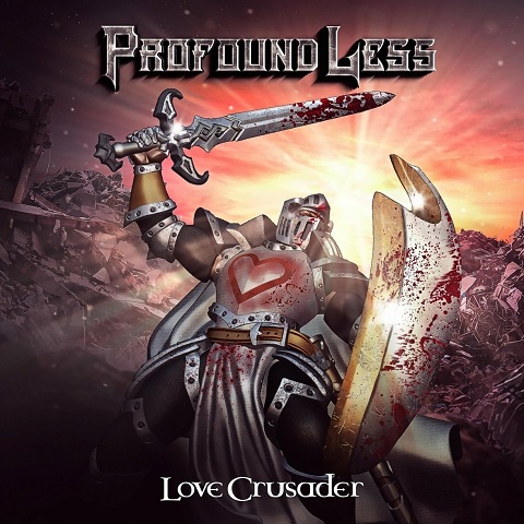 Profound Less - Love Crusader (2022)