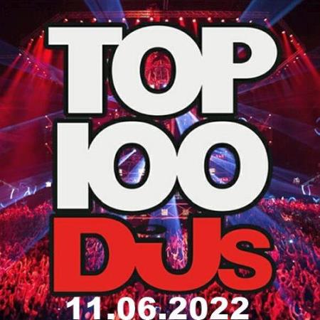 VA | Top 100 DJs Chart (11.06.2022) MP3