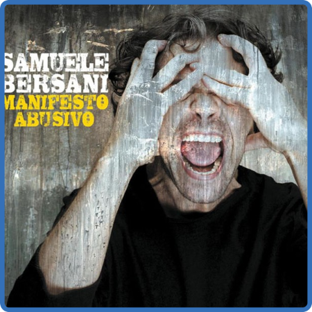 Samuele Bersani - Manifesto abusivo (2009 Pop) [Mp3 320]