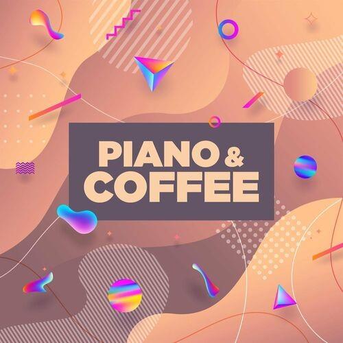 Piano and Coffee (2022)