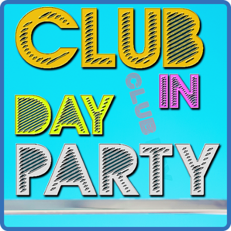 VA - Club Day In Party June (2022)