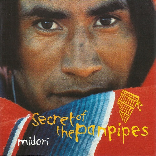 Midori  Secrets Of The Panpipes (1998)