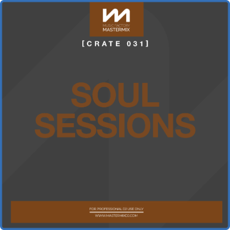 VA - Mastermix Crate 031 - Soul Sessions (2022)