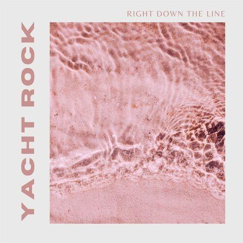 Right Down the Line Yacht Rock (2022)