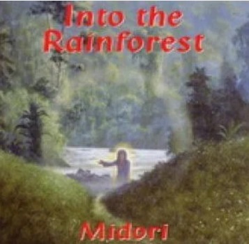 Midori – Into The Rainforest (1995)