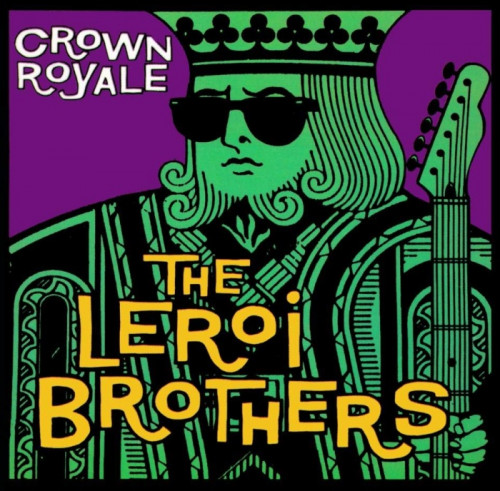 LeRoi Brothers - Crown Royale (1992) [lossless]
