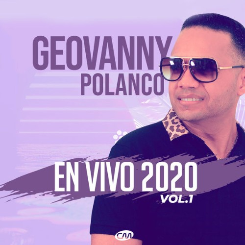 Geovanny Polanco - 2020, Vol  1  (En Vivo) (2020) [16B-44 1kHz]