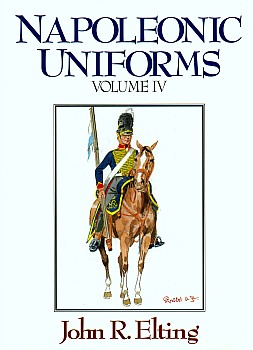 Napoleonic Uniforms Volume IV