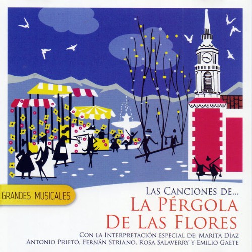 La Pergola De Las Flores - Grandes Musicales (2020) [16B-44 1kHz]