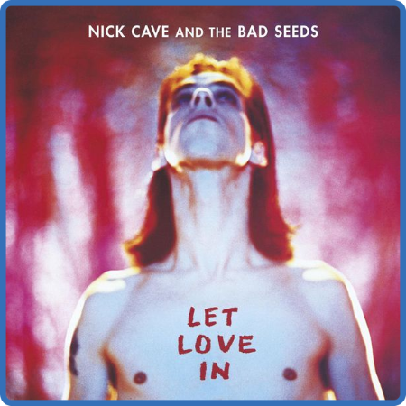 Nick Cave & The Bad Seeds - Let Love In (1994 Rock) [Mp3 320]