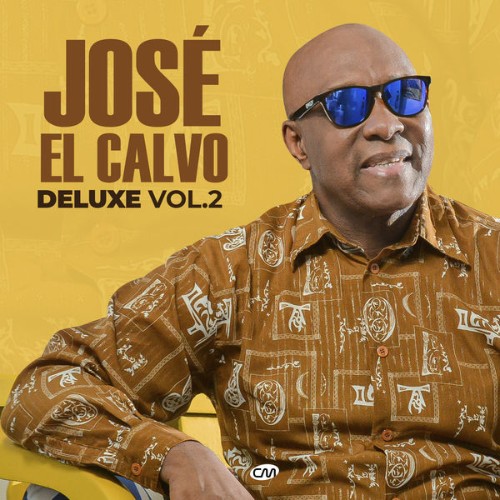 Jose El Calvo - Deluxe, Vol  2 (2020) [16B-44 1kHz]