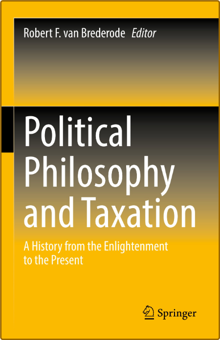  Political Philosophy and Taxation 98a275e53bf4d298b3ef1fb0e301e24a