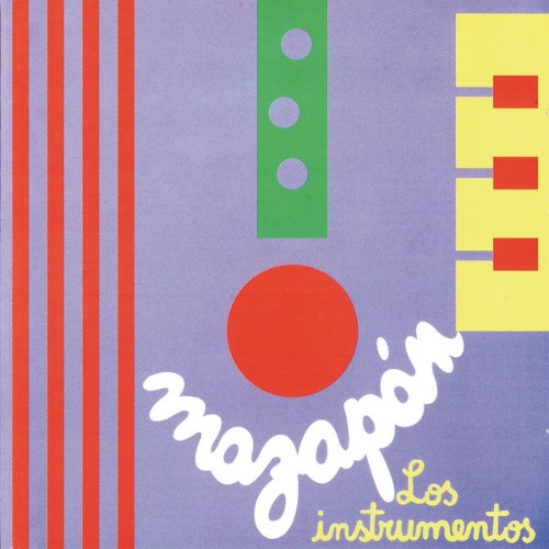 Mazapán - Los Instrumentos (2019) [16B-44 1kHz]