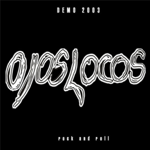 Ojos Locos - Demo 2003 (2003) [16B-44 1kHz]