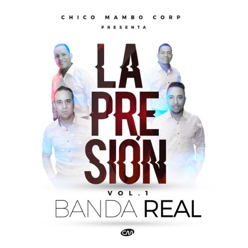 Banda Real - La Presión, Vol  1 (2020) [16B-44 1kHz]
