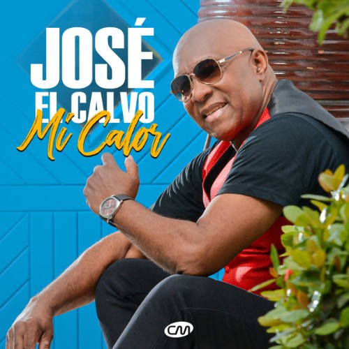 Jose El Calvo - Mi Calor (2020) [16B-44 1kHz]