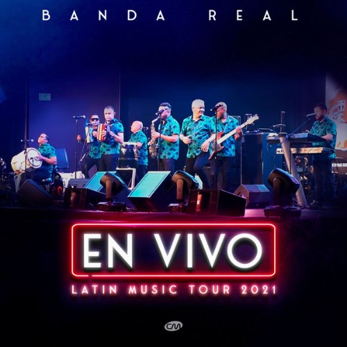 Banda Real - Latín Music Tours 2021  (En Vivo) (2021) [16B-44 1kHz]