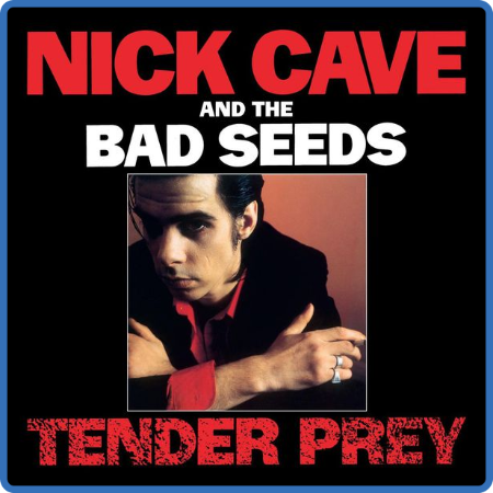 Nick Cave & The Bad Seeds - Tender Prey (1988 Rock) [Mp3 320]