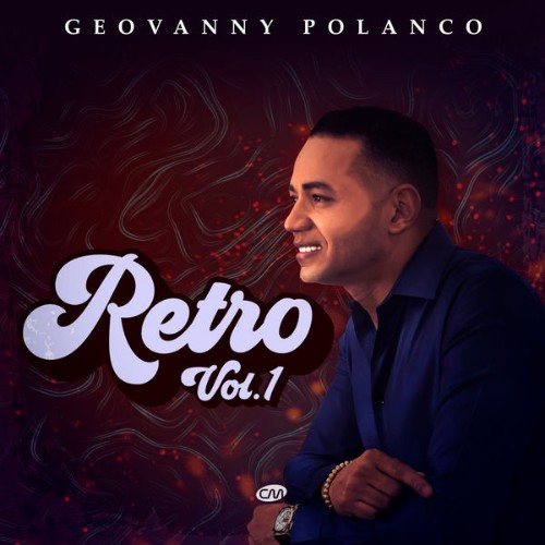 Geovanny Polanco - Retro, Vol  1 (En Vivo) (2021) [16B-44 1kHz]