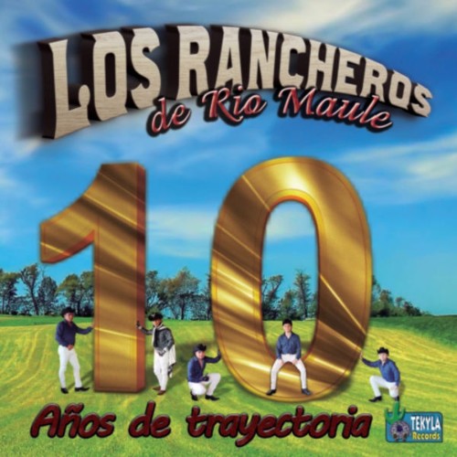 Los Rancheros de Río Maule - 10 años de trayectoria (2021) [24B-44 1kHz]
