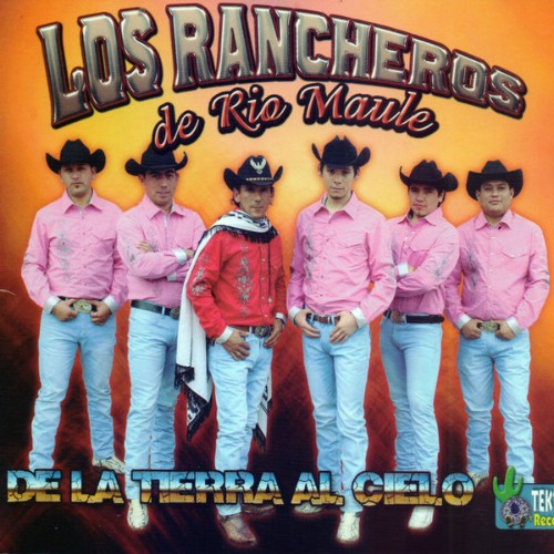 Los Rancheros de Río Maule - De la tierra al cielo (2015) [16B-44 1kHz]