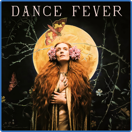 Florence And The Machine - Dance Fever (Deluxe)